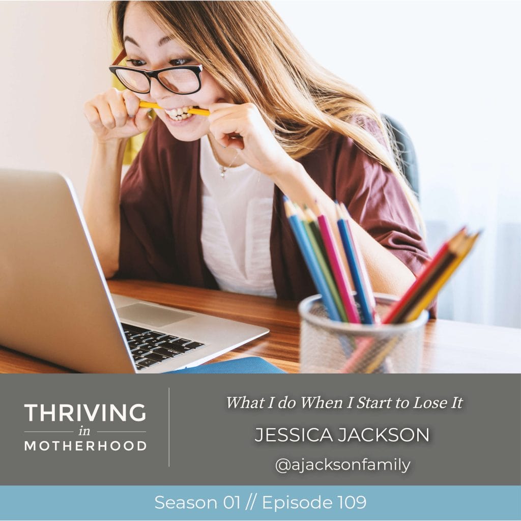 What I do When I Start to Lose It [Episode 109]