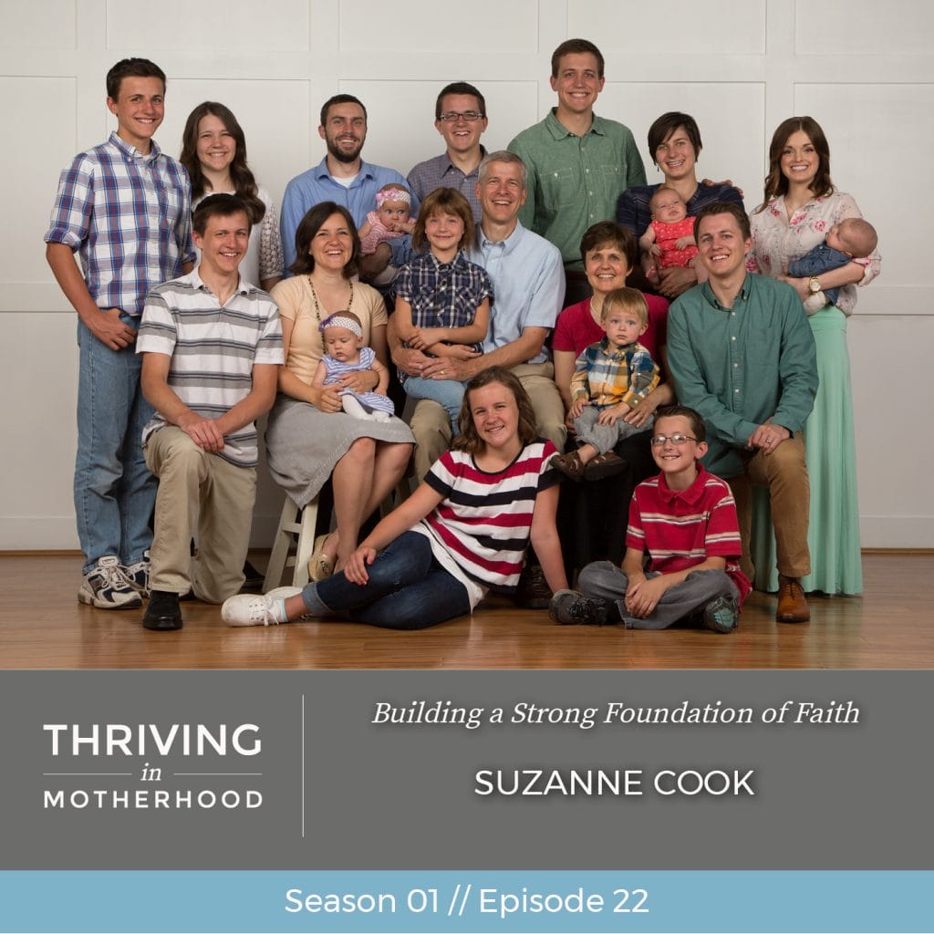 Building a Strong Foundation of Faith with Suzanne Cook [Episode 22]