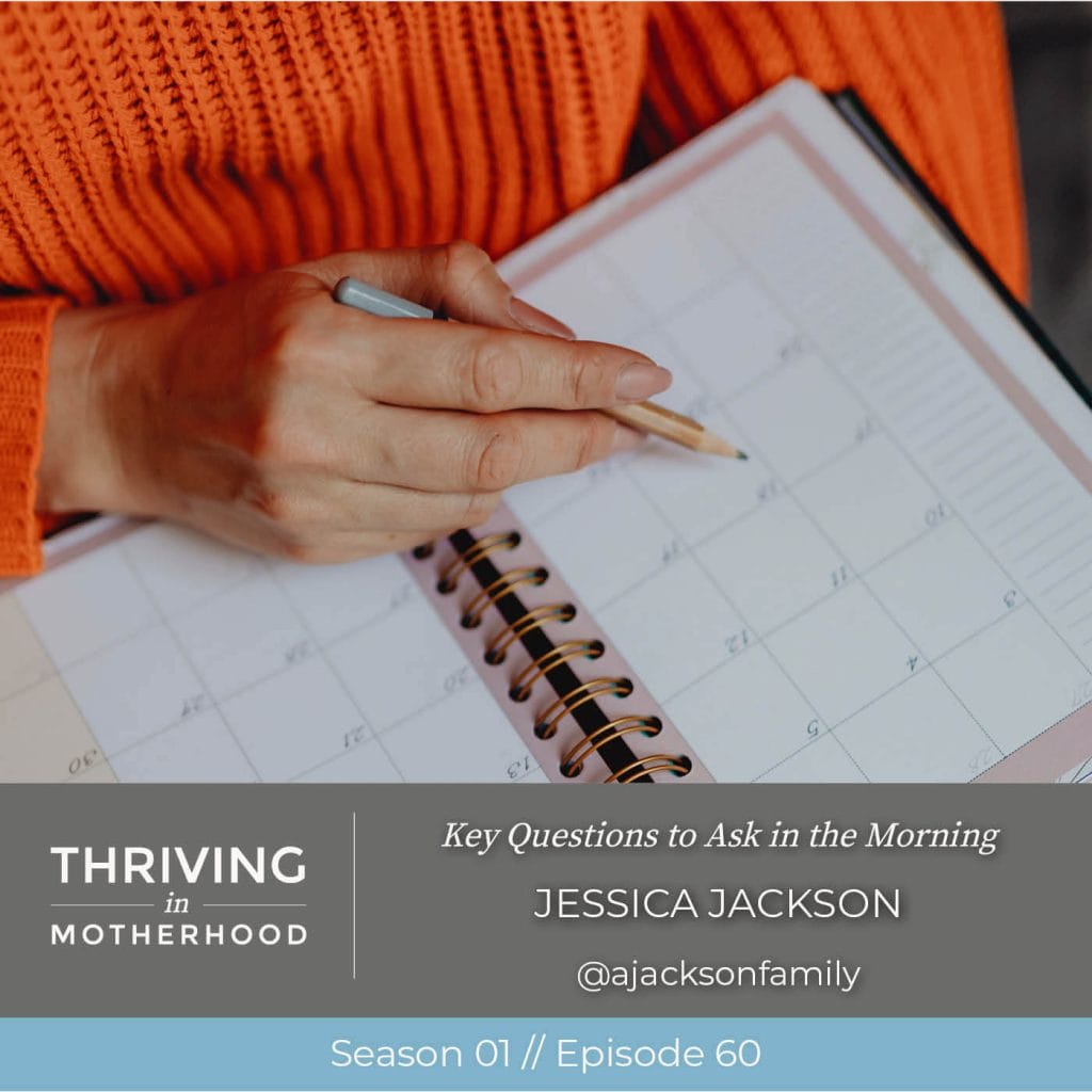 Key Questions to Ask Yourself in the Morning [Episode 60]