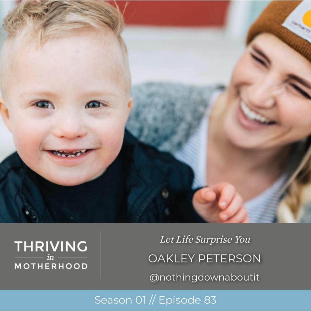 Let Life Surprise You with Oakley Peterson [Episode 83]