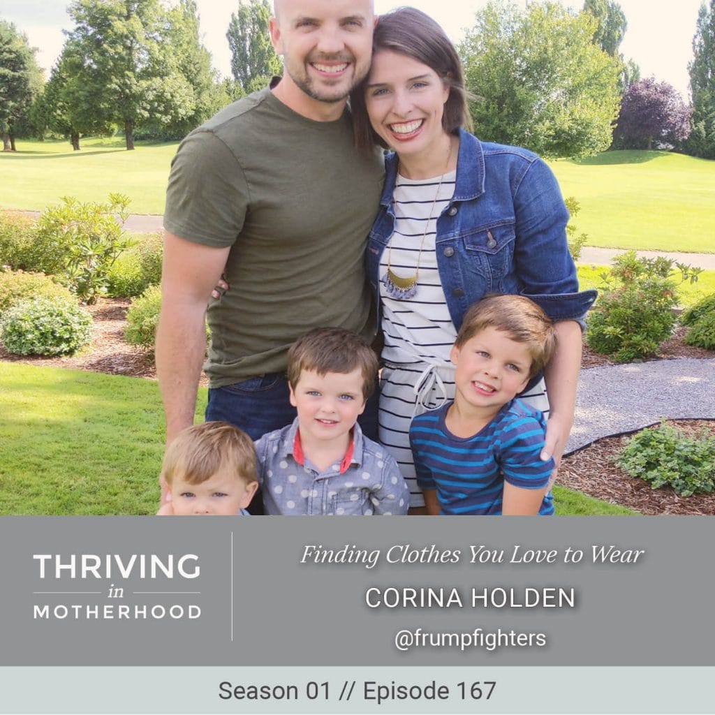 Finding Clothes You Love to Wear with Corina Holden [Episode 167]