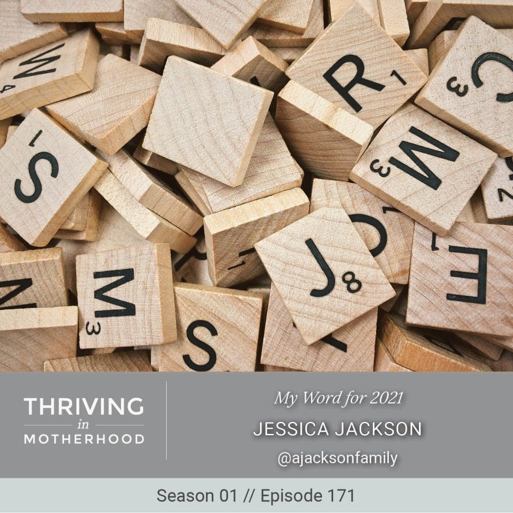 My word for 2021 [Episode171]