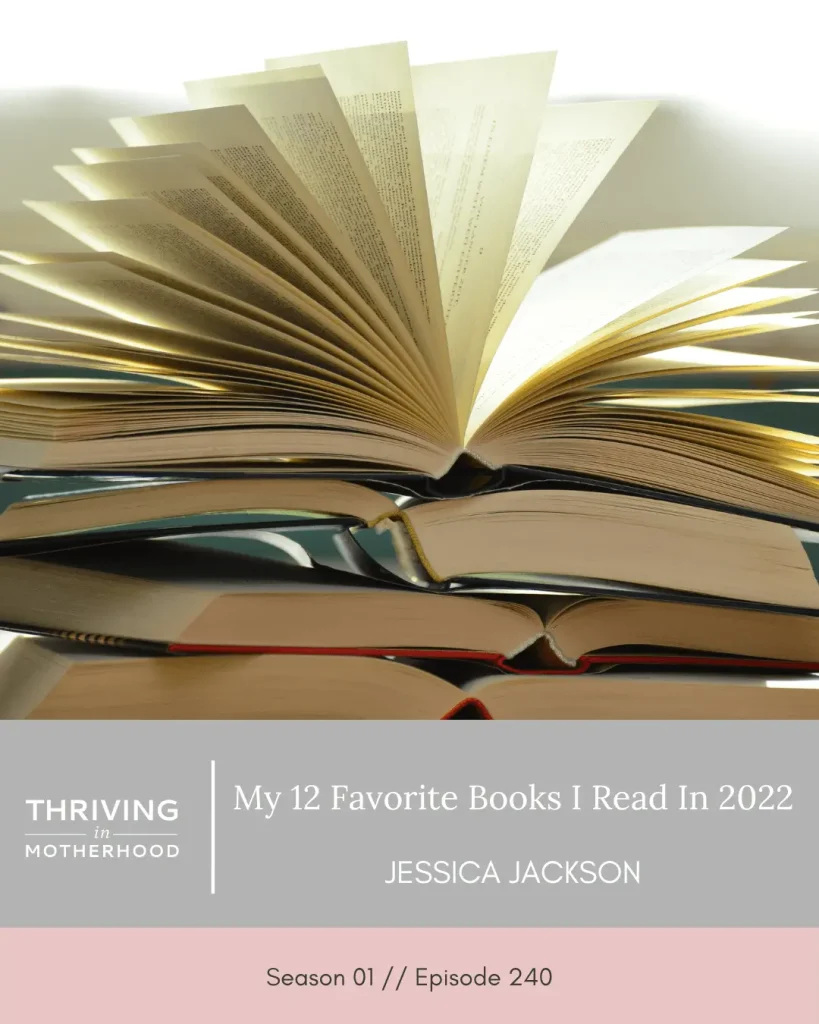 My 12 Favorite Books I Read In 2022 [Episode 240]