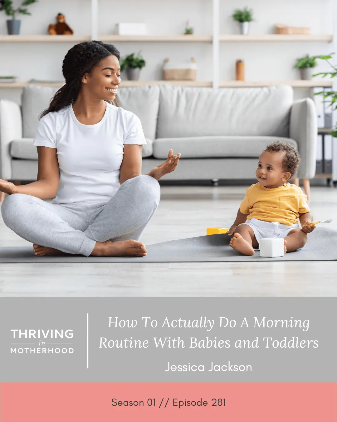 How To Actually Do a Morning Routine with Babies and Toddlers That Wake ...