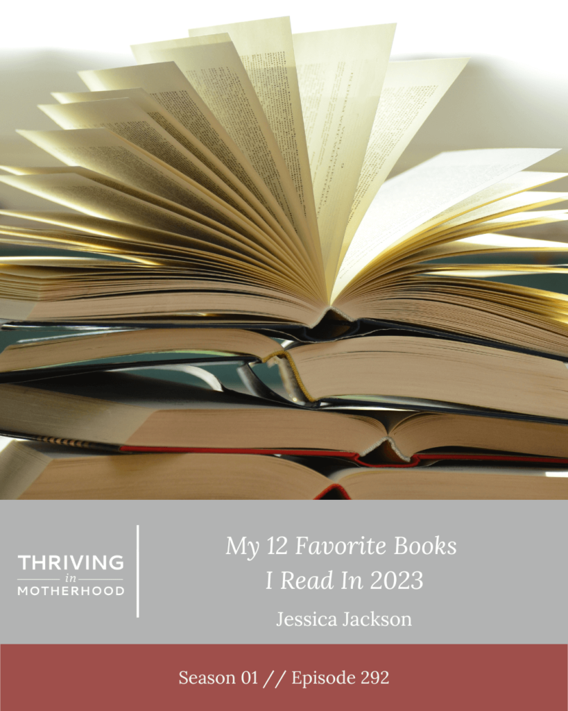 My 10 Favorite Books I Read in 2023 [Episode 292]
