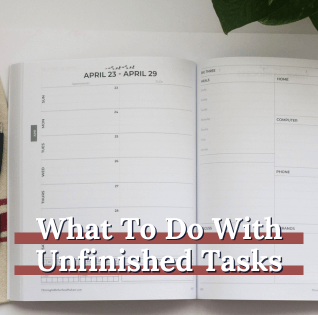 What to Do With an Unfinished Task [Episode 356]